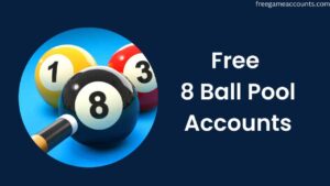 Free 8 Ball Pool Accounts