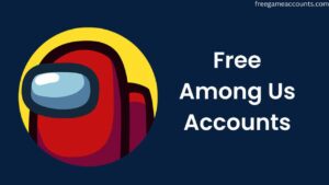 Free Among Us Accounts